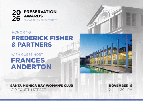 Banner for the 2026 Preservation Awards. Historic Photo of the Marion Davies Beach Estate, overlayed with a photo of the present-day Beach House. The awards are November 8 at the Santa Monica Bay Woman's Club.
